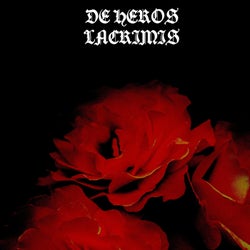 DE HEROS LACRIMIS