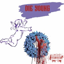 Die Young (feat. Mahd $krilla)