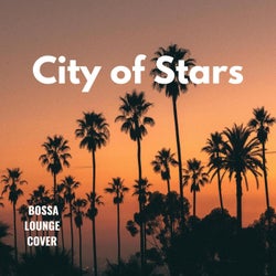 City of Stars