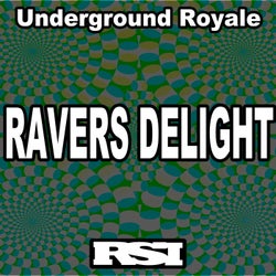 Ravers Delight