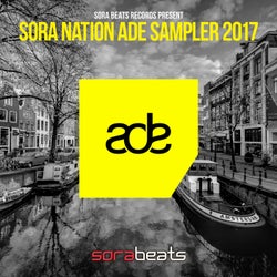 Sora Nation ADE Sampler 2017