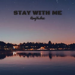 Stay With Me