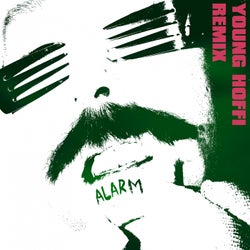 Alarm (Young Hoffi Remix)