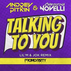 Talking to You (Lil'M & Jok Extended Mix)