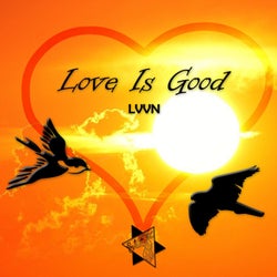 Love Is Good