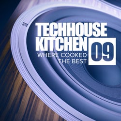 Tech House Kitchen 09: Where Cooked The Best