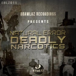 Deadly Narcotics