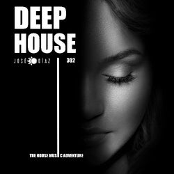 José Díaz - Deep House - 302