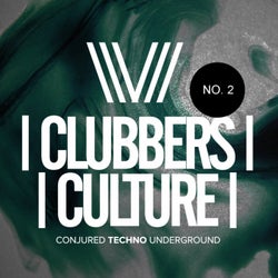 Clubbers Culture: Conjured Techno Underground, No.2