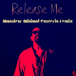 Release Me (Easteria Remix)