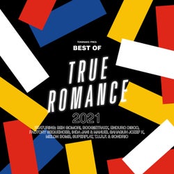 Tensnake pres. Best Of True Romance 2021