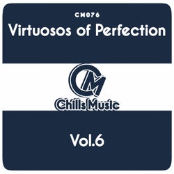 Virtuosos of Perfection Vol.6