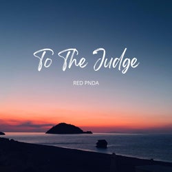 To The Judge