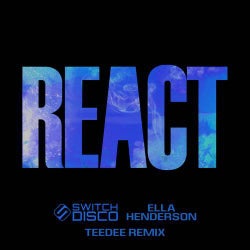 REACT (TeeDee Remix)