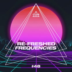 Re-Freshed Frequencies Vol. 48