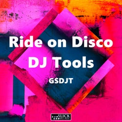 Ride On Disco - DJ Tools