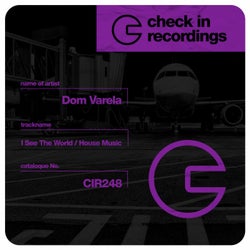 I See The World / House Music