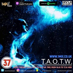 T.A.O.T.W. EPISODE #037