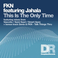 This Is The Only Time feat. Jahala