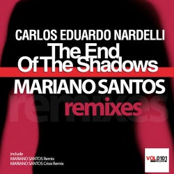 The End Of The Shadows (Mariano Santos Remixes)