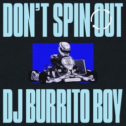 Don't Spin Out EP