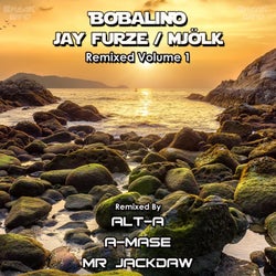 Bobalino Jay Furze Mjolk Remixed, Vol. 1