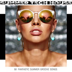 Summer Tech House 50 Fantastic Summer Groove Songs