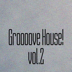 Groooove House! Vol. 2