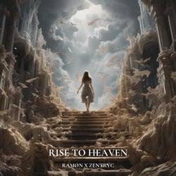 Rise To Heaven