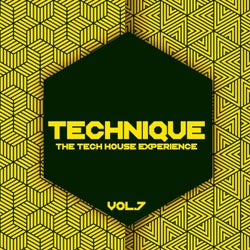 Technique, Vol. 7 (The Tech House Experience)