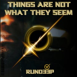 Things Are Not What They Seem
