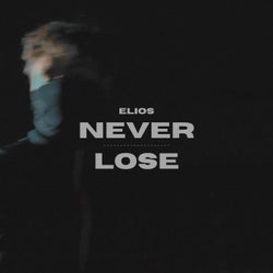Never Lose