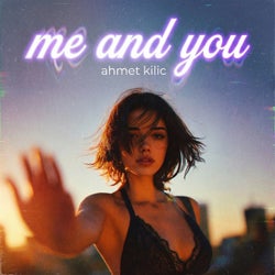 Me and You