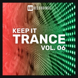 Keep It Trance, Vol. 06