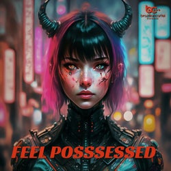 Feel Possessed