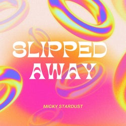 Slipped Away