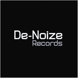 De-Noize Records Play These Tracks!!
