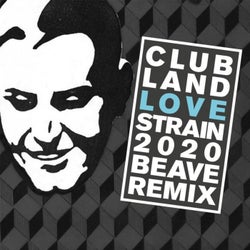 Love Strain 2020 (Beave Remix)