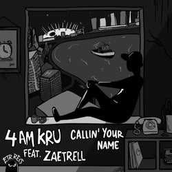 Callin' Your Name (feat. Zaetrell)