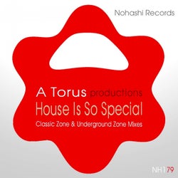 House Is so Special (Classic Zone & Underground Zone Mixes)