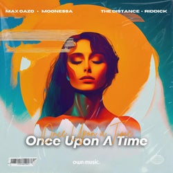 Once Upon a Time (The Distance & Riddick Remix)