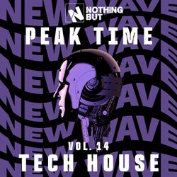 Nothing But... Peak Time Tech House, Vol. 14