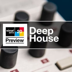 Sonar Preview: Deep House
