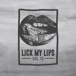 Lick My Lips, Vol. 15