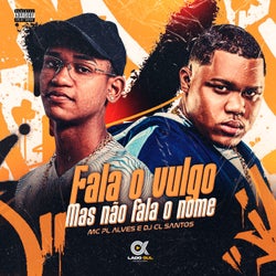 Fala o vulgo mas não fala o nome