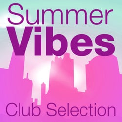Mettle Music Presents Summer Vibes Club Selection