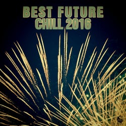 Best Future Chill 2016