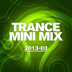 Trance Mini Mix 2013-03