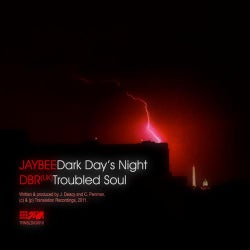 Dark Day's Night / Troubled Soul