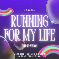 Running For My Life - Sped Up Version